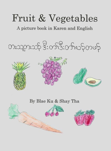 Fruits & Vegetables: A picture book Karen and English