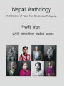 Nepali Anthology: A Collection of Tales from Bhutanese Refugees