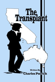 Title: The Transplant, Author: Charles Patrick