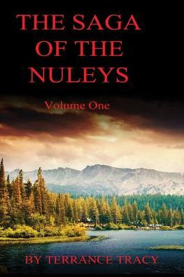 the Saga of Nuleys: Volume One