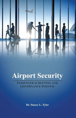 airport security passenger screening and governance post 9 11 by