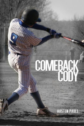Comeback Cody By Austin Paull Paperback Barnes Noble