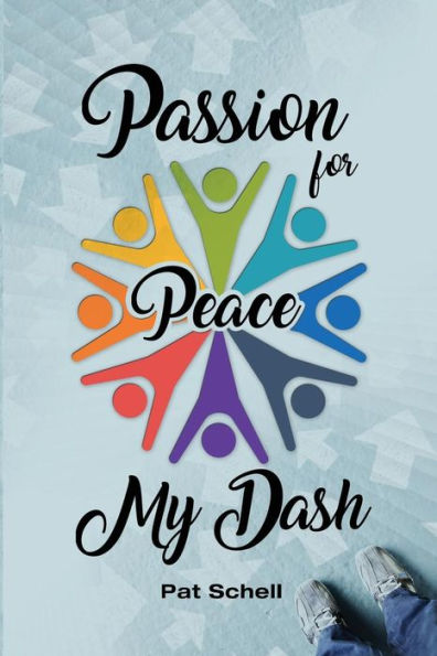 Passion for Peace/My Dash