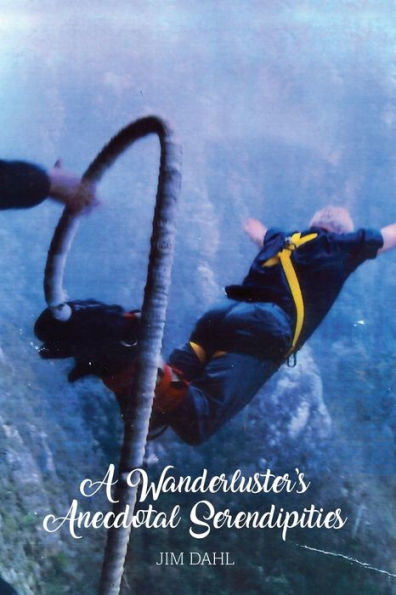 A Wanderluster's Anecdotal Serendipities