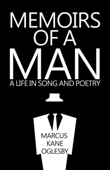 Memoirs of a Man: A Life in Song and Poetry