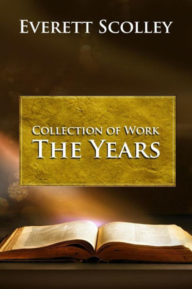 Collection of Work: The Years