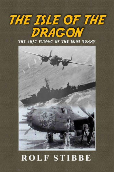 The Isle of the Dragon: The Last Flight of the Bugs Bunny