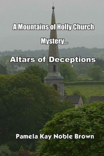 A Mountains of Holly Church Mystery: Altars Deception