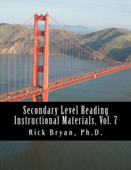 Title: Secondary Level Reading Instructional Materials, Vol. 7, Author: Rick Bryan