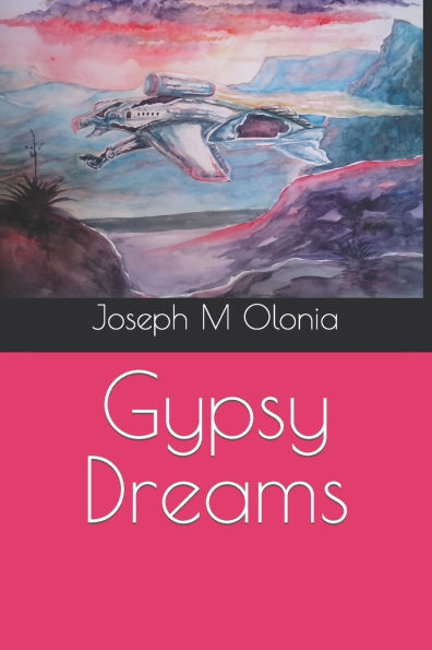 Gypsy Dreams