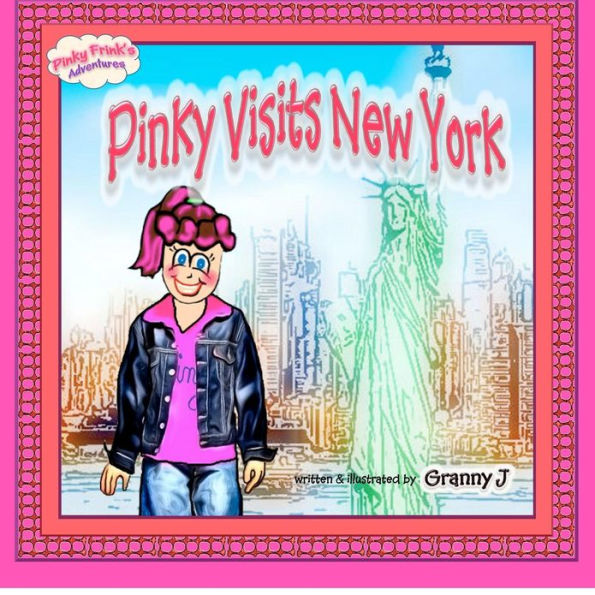 Pinky Visits New York: Pinky Frink's Adventures