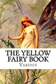 Title: The Yellow Fairy Book, Author: Andrew Lang