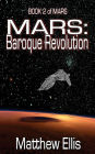 Mars: Baroque Revolution: Book 2 of MARS