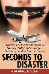 Title: Seconds To Disaster: US Edition, Author: Ray Ronan
