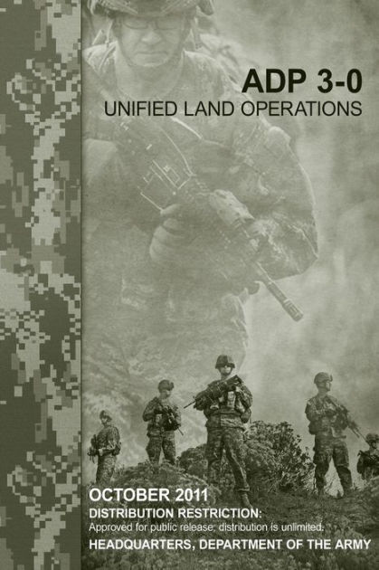 Unified Land Operations (ADP 3-0) by Department of the Army, Paperback ...