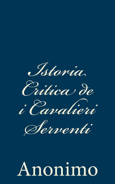 Istoria Critica de i Cavalieri Serventi