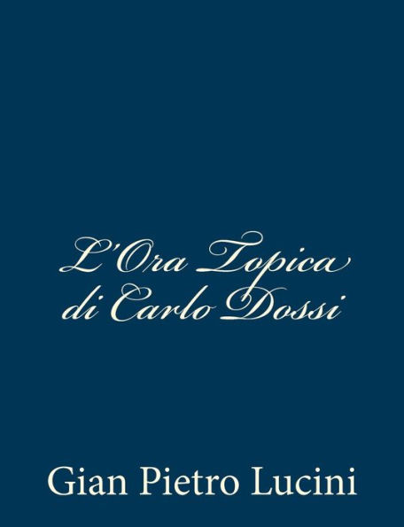 L'Ora Topica di Carlo Dossi