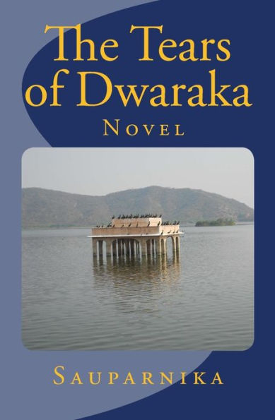 The Tears of Dwaraka