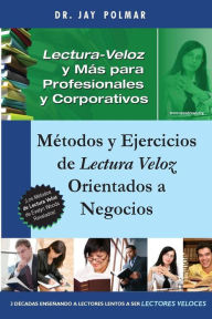 Title: Lectura Veloz y Mas para Profesionales y Corporativos: MÃ¯Â¿Â½todos y Ejercicios de Lectura Veloz Orientados a Negocios, Author: Cecilia Gonzalez Garcia