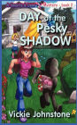 Day of the Pesky Shadow