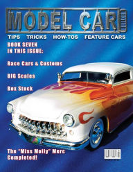 Title: Model Car Builder No. 7: Tips, tricks, how-tos, and feature cars!, Author: Roy R Sorenson