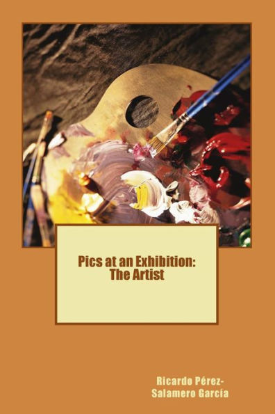 Pics at an Exhibition: The Artist