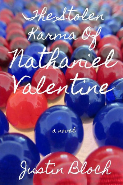 The Stolen Karma Of Nathaniel Valentine