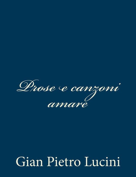 Prose e canzoni amare