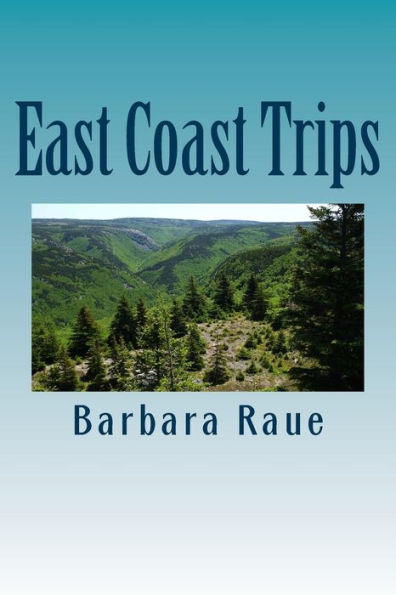 East Coast Trips: The Life and Times of Barbara