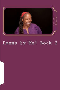 Title: Poems by Me! Book 2: The sustained release version, Author: Mark Tolbert