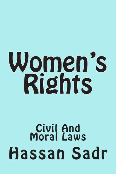 Women's Rights: Evolution and Moral Laws