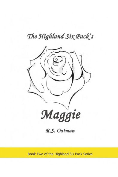 The Highland Six Pack's Maggie: Book Two of the Highland Six Pack Series