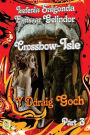 Crossbow-Isle Y Ddraig Goch Part 3