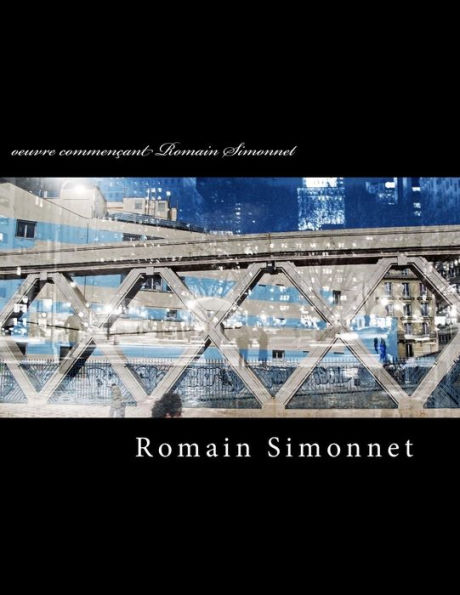 oeuvre commençant Romain Simonnet