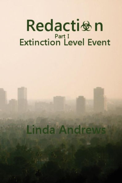Redaction: Extinction Level Event: A Novel of the Apocalypse