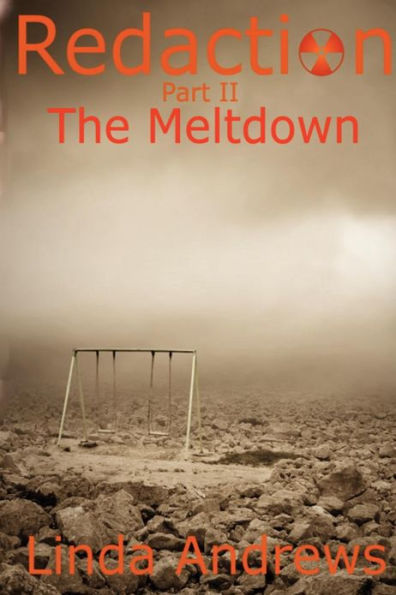 Redaction: The Meltdown: A Novel of the Apocalypse