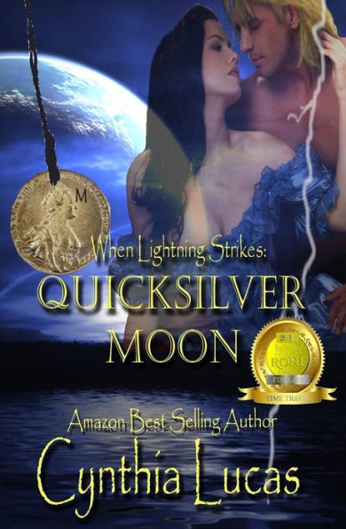 Quicksilver Moon: (When Lightning Strikes)