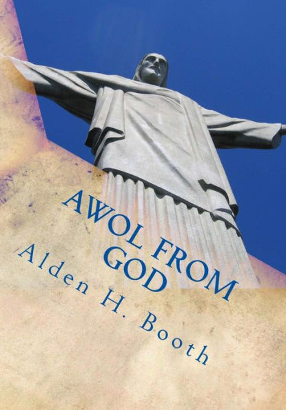 Awol From God