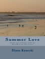 Summer Love: ACollection of Poems of My Joy Wish With the One I Love