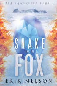 Title: The Snake and the Fox, Author: Erik Alan Nelson