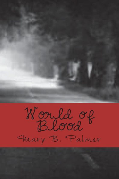 World of Blood: The Adventure Begins