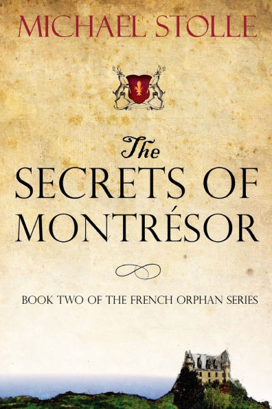 The Secrets of Montrï¿½sor