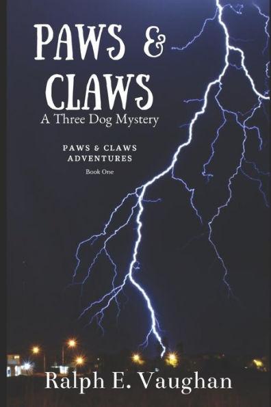 Paws & Claws: A Three Dog Mystery