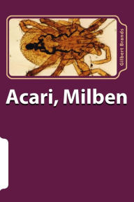 Title: Acari, Milben, Author: Gilbert Brands