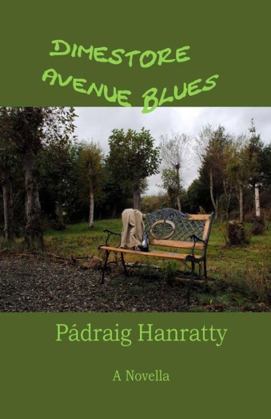 Dimestore Avenue Blues: A Novella