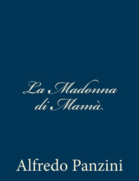 La Madonna di Mamà