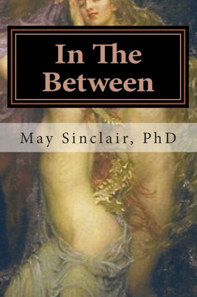 In The Between: Reincarnation...A Novel