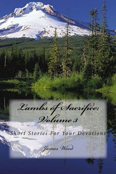 Lambs of Sacrifice: Volume 3