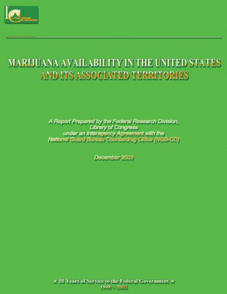 Marijuana Availability in the United States and Its Associated Territories