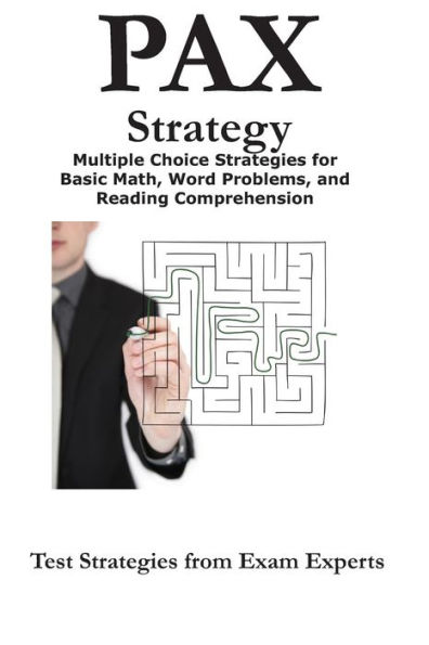 PAX Strategy: Winning Multiple Choice Strategies for the NLN PAX-RN PAX-PN Exam